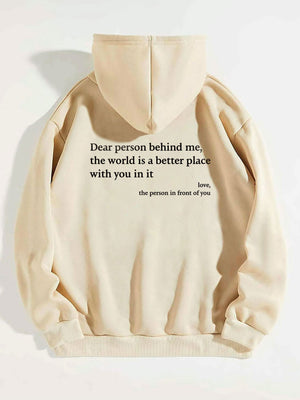 Dear Person Behind Me,the World Is A Better Place,with You In It,love,the Person In Front Of You,Women's Plush Letter Printed Kangaroo Pocket Drawstring Printed Hoodie Unisex Trendy Hoodies - MISSCLAUS